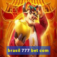 brasil 777 bet com